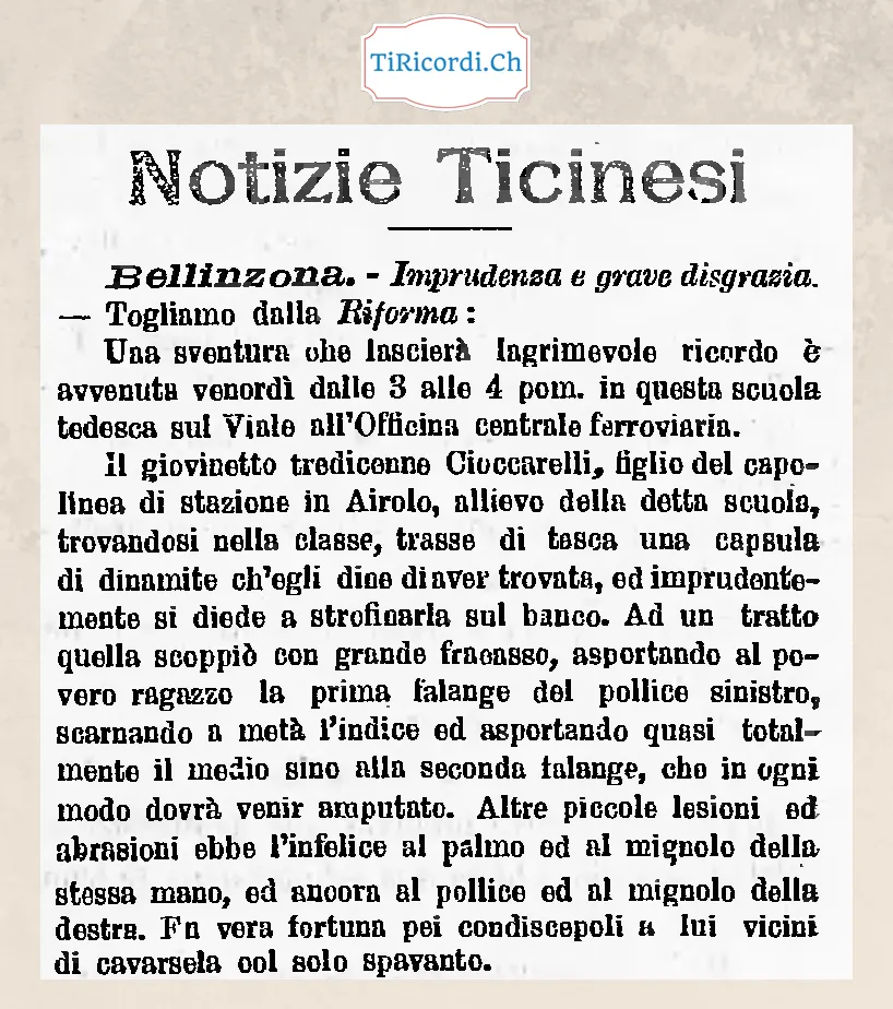 Tredicenne strofina una capsula di dinamite sul banco di scuola a Bellinzona: perde le dita, 1898