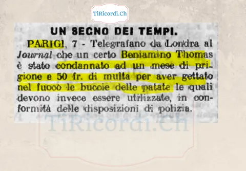 Un segno dei tempi: un mese di prigione e 50 franchi di multa per aver gettato nel fuoco le bucce delle patate, 1918