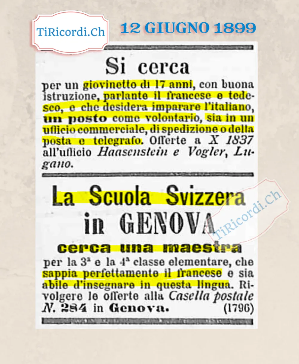 Un diciassettenne che parla francese e tedesco cerca posto per imparare l'italiano; la Scuola Svizzera di Genova cerca una maestra, 1899