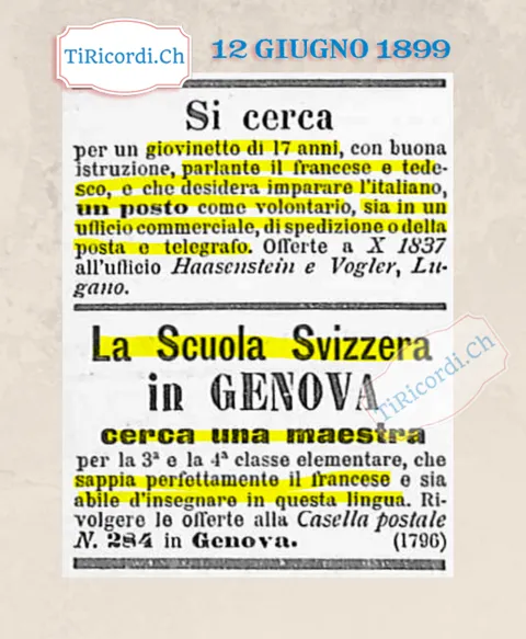 Un diciassettenne che parla francese e tedesco cerca posto per imparare l'italiano; la Scuola Svizzera di Genova cerca una maestra, 1899