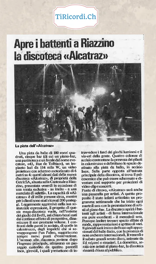 Apre i battenti a Riazzino la discoteca Alcatraz: pista da 180 metri quadrati e capienza mille persone, aprile 1991