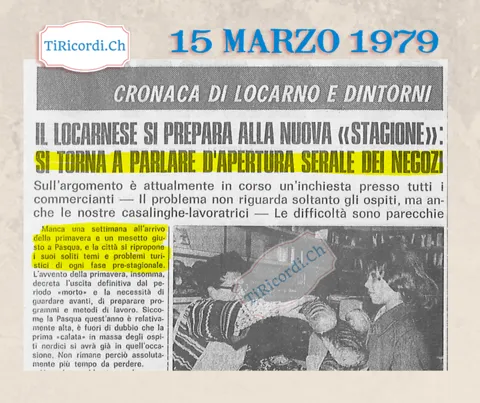 Il Locarnese si prepara alla nuova stagione: si torna a parlare d'apertura serale dei negozi, il problema non riguarda soltanto gli ospiti ma anche le nostre casalinghe-lavoratrici, 1979