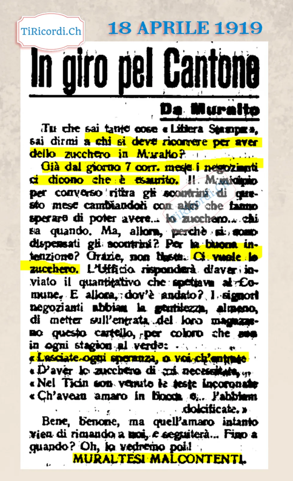Da Muralto: a chi si deve ricorrere per avere dello zucchero? Dal 7 del mese i negozianti dicono che è esaurito, e gli scontrini non bastano, 1919