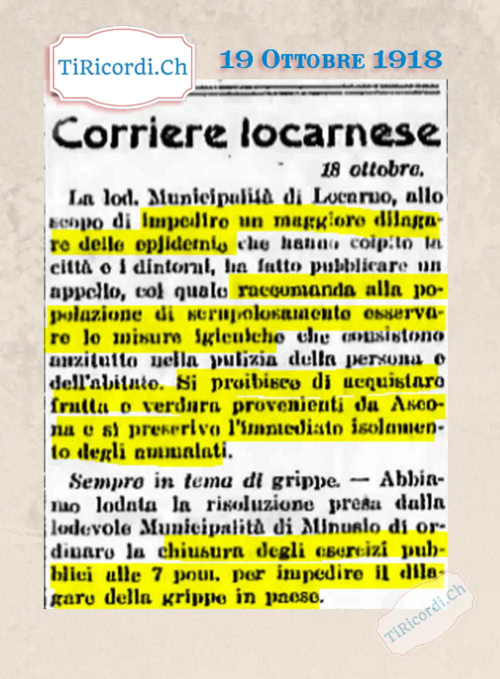 Corriere locarnese: vietato acquistare frutta e verdura da Ascona, isolamento degli ammalati, e Minusio chiude gli esercizi pubblici alle 7 di sera, 1918