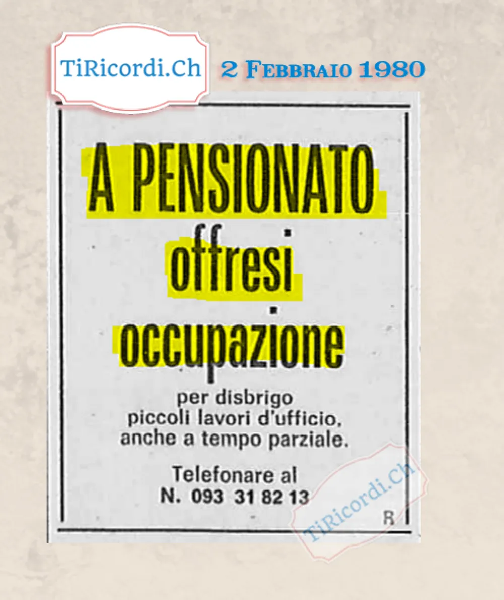 A pensionato offresi occupazione per piccoli lavori d ufficio, anche a tempo parziale, febbraio 1980