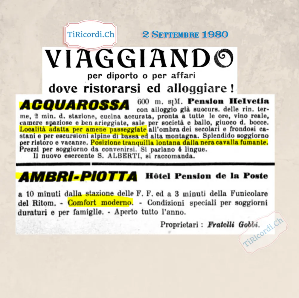 Acquarossa, posizione tranquilla lontana dalla nera cavalla fumante; ad Ambrì-Piotta l'Hôtel de la Poste con comfort moderno a tre minuti dalla funicolare del Ritom, 1920