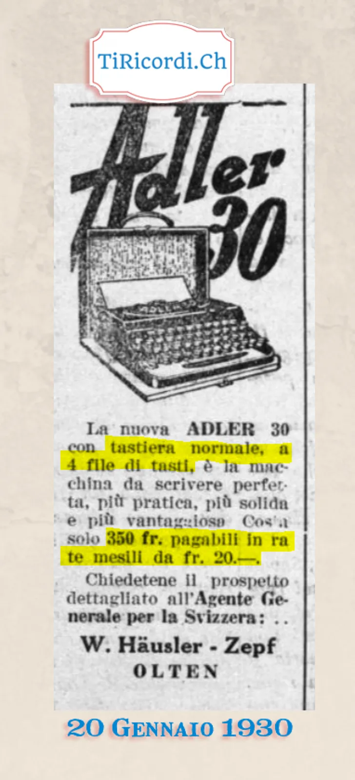 La nuova Adler 30 con tastiera normale a 4 file di tasti è la macchina da scrivere perfetta: costa solo 350 franchi, pagabili in rate mensili da 20 franchi, 1930