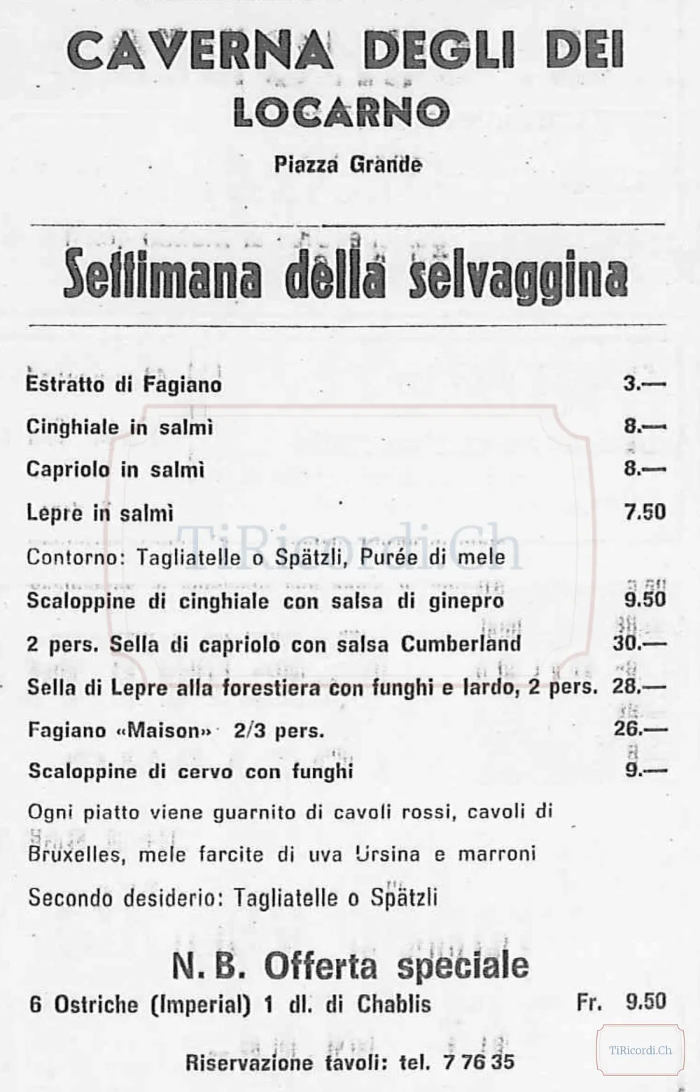 Prezzi e sapori della Settimana della selvaggina alla Caverna degli Dei in Piazza Grande, 1966
