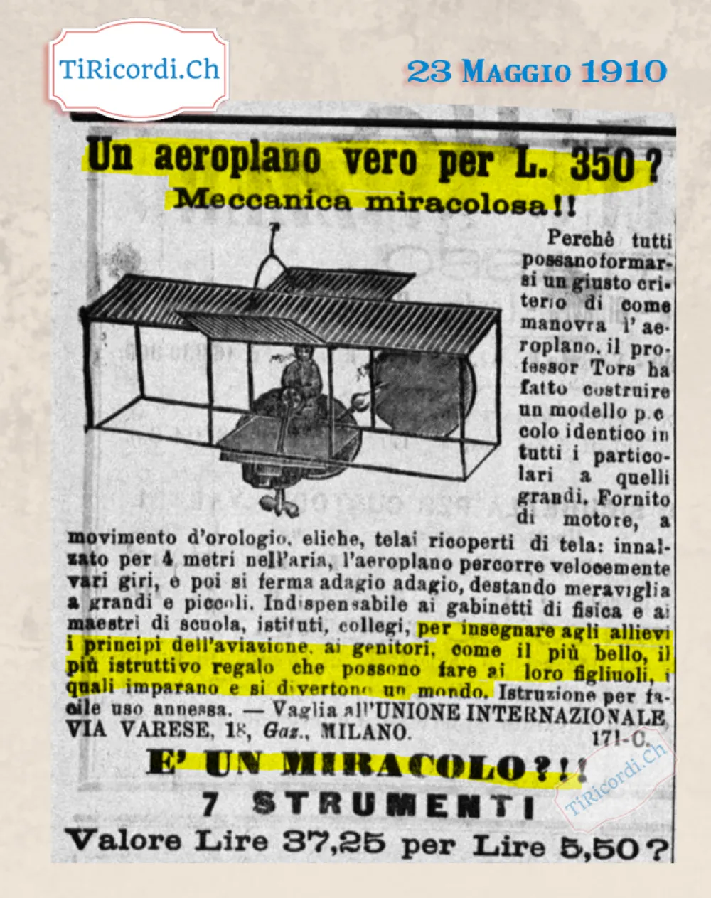 Un aeroplano vero per 350 lire? Meccanica miracolosa: il modello del professor Tors che vola per quattro metri, 1910