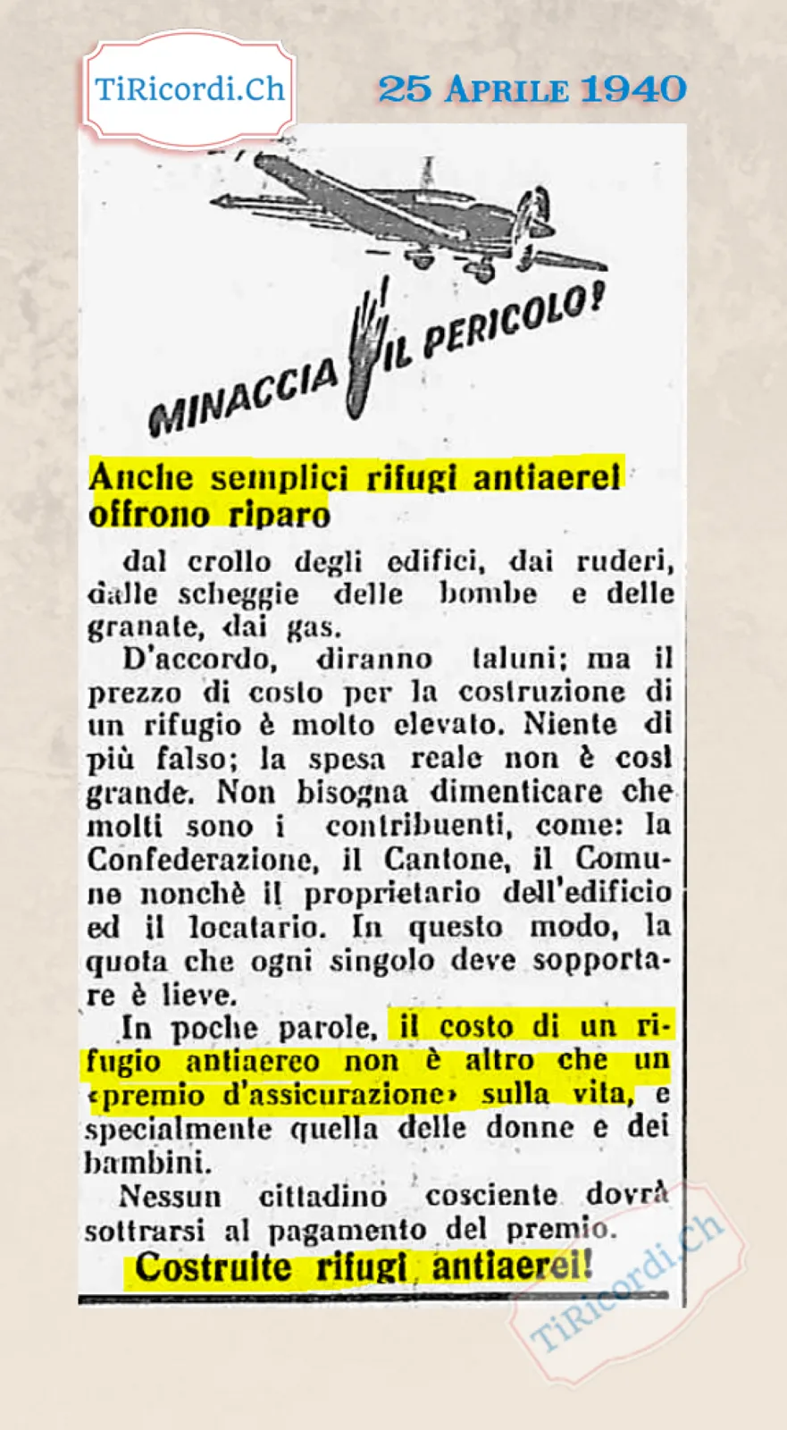 Minaccia il pericolo! Anche semplici rifugi antiaerei offrono riparo dal crollo degli edifici, dalle schegge delle bombe e dai gas: il costo non è altro che un premio d'assicurazione sulla vita, 1940