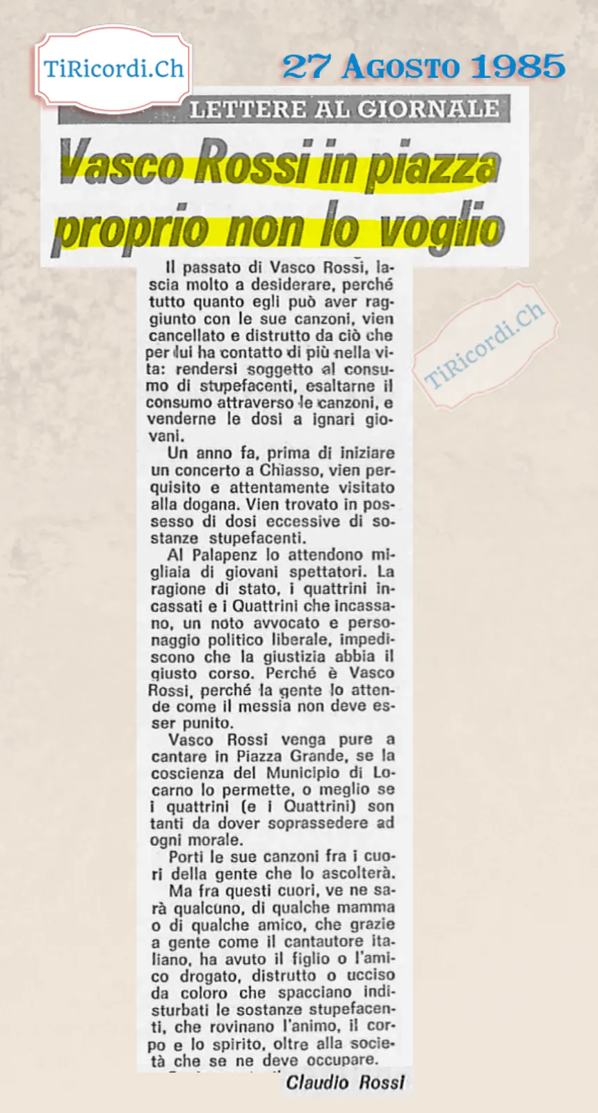 Vasco Rossi in piazza proprio non lo voglio: lettera al giornale contro il concerto in Piazza Grande, agosto 1985