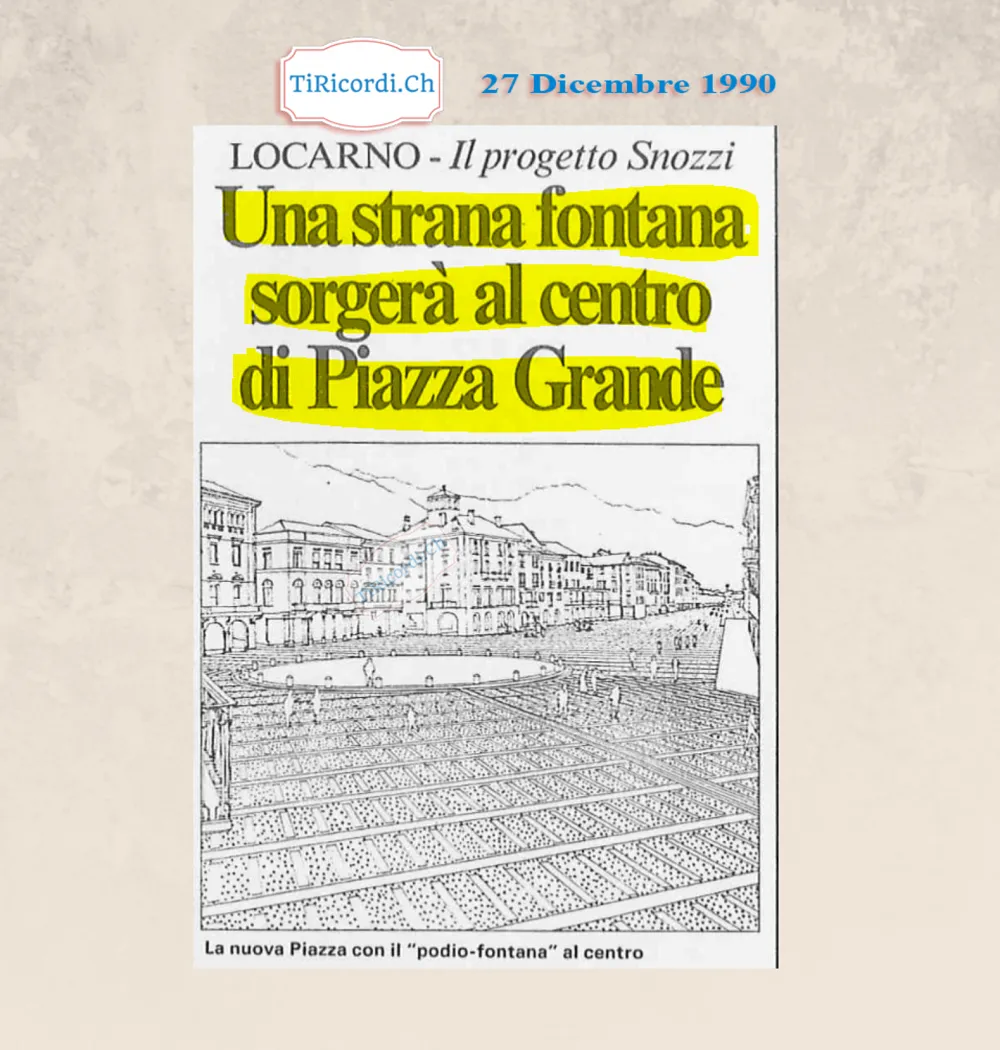 Il progetto Snozzi: una strana fontana sorgera al centro di Piazza Grande, Locarno dicembre 1990