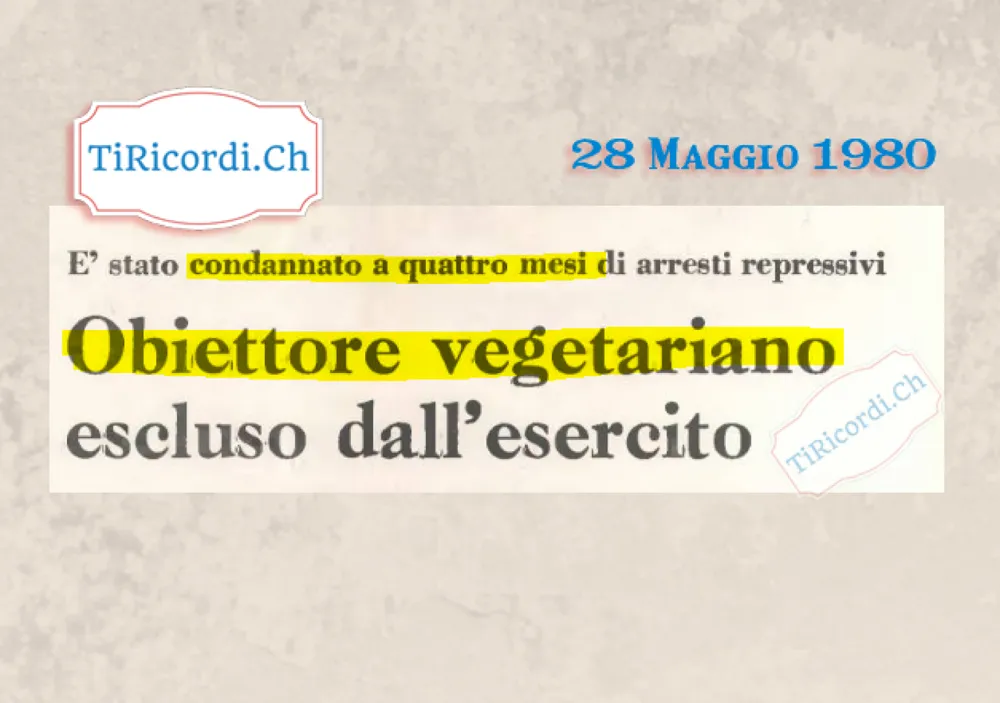 Obiettore vegetariano escluso dall esercito, condannato a quattro mesi di arresti repressivi, maggio 1980