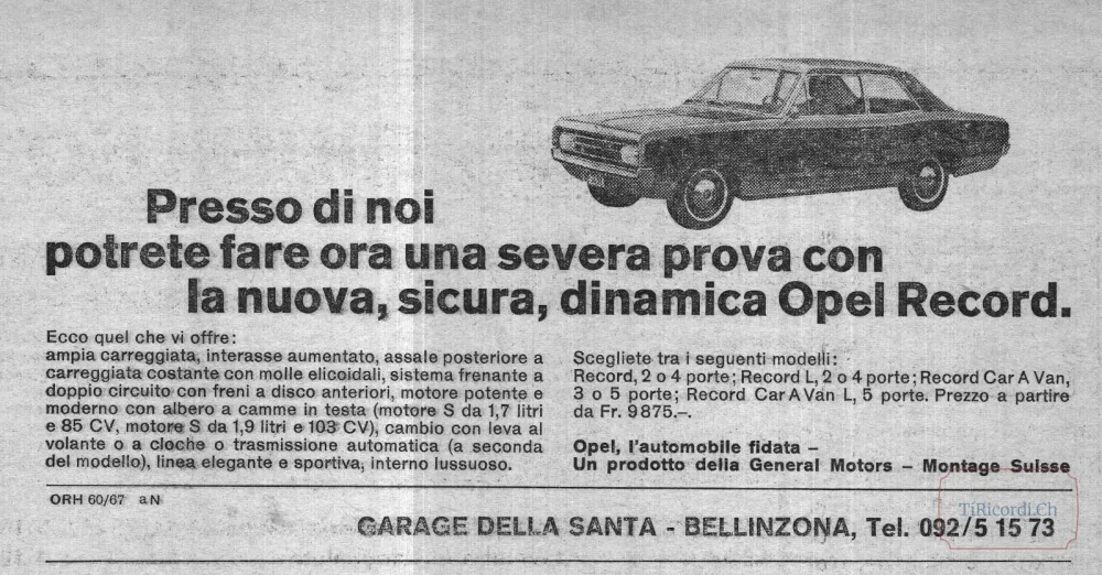 Presso il Garage della Santa si poteva fare una "severa prova" della nuova Opel Record, 1966
