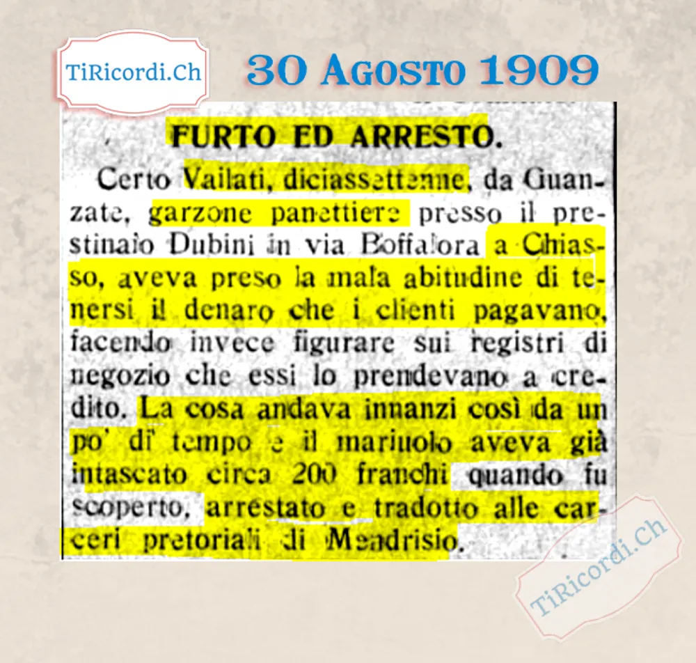 Furto e arresto: garzone panettiere diciassettenne di Chiasso intascava i soldi dei clienti segnandoli a credito, 200 franchi in tasca, 1909