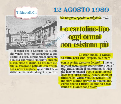 Le cartoline-tipo oggi ormai non esistono piu: diecimila vedute vendute in un mese a Locarno, agosto 1989
