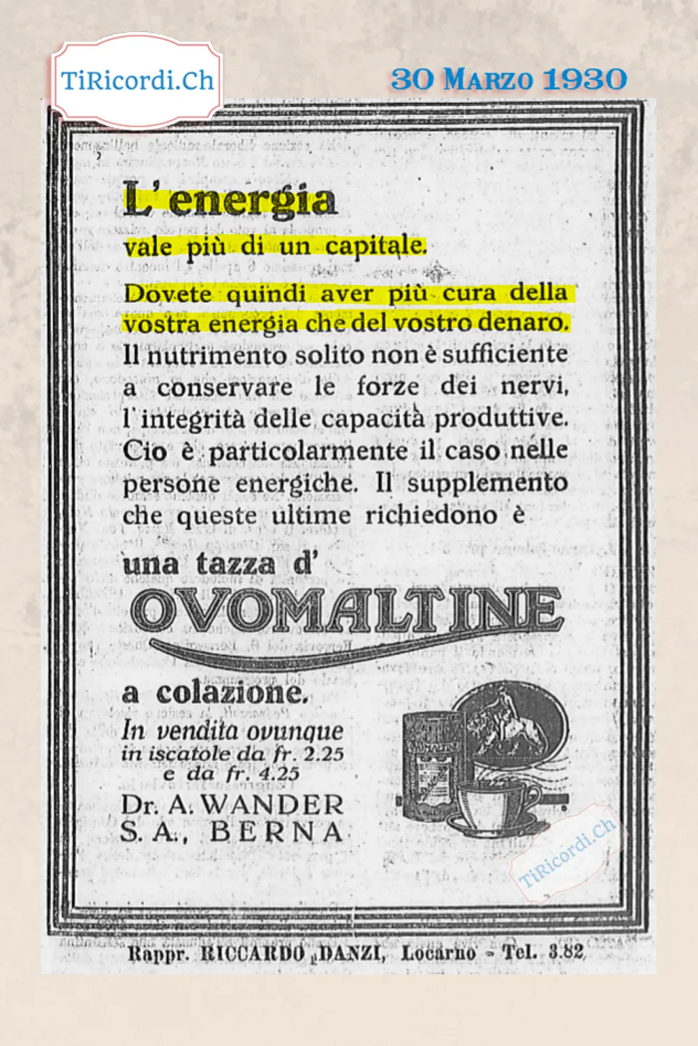 L'energia vale più di un capitale: dovete quindi aver più cura della vostra energia che del vostro denaro, con una tazza d'Ovomaltine a colazione, 1930