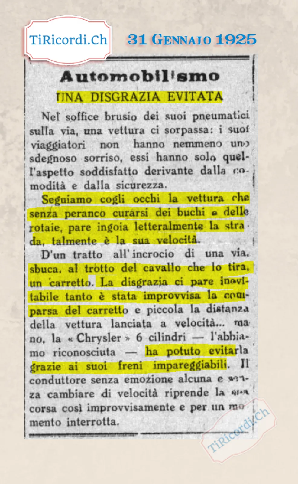 Automobilismo, una disgrazia evitata: la Chrysler 6 cilindri schiva un carretto grazie ai suoi freni impareggiabili. Notizia o pubblicità?, 1925