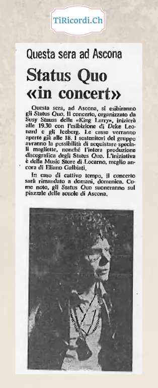 Questa sera ad Ascona Status Quo in concert: il concerto inizierà alle 19.30 con Deke Leonard e gli Iceberg, e il gruppo suonerà sul piazzale delle scuole, 1973