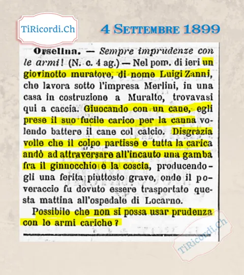 Giocando con un cane prende il fucile carico per la canna: colpo nella gamba, Orselina 1899