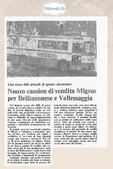 Nuovo camion di vendita Migros per Bellinzonese e Vallemaggia, con circa 600 articoli alimentari e 150 non alimentari: il primo camion-negozio era partito nell'agosto del 1925, 1978