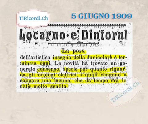 Locarno e dintorni: terminata la posa dell'artistica insegna della funicolare, con gli orologi elettrici che vengono a colmare una lacuna da tempo molto sentita in città, 1909