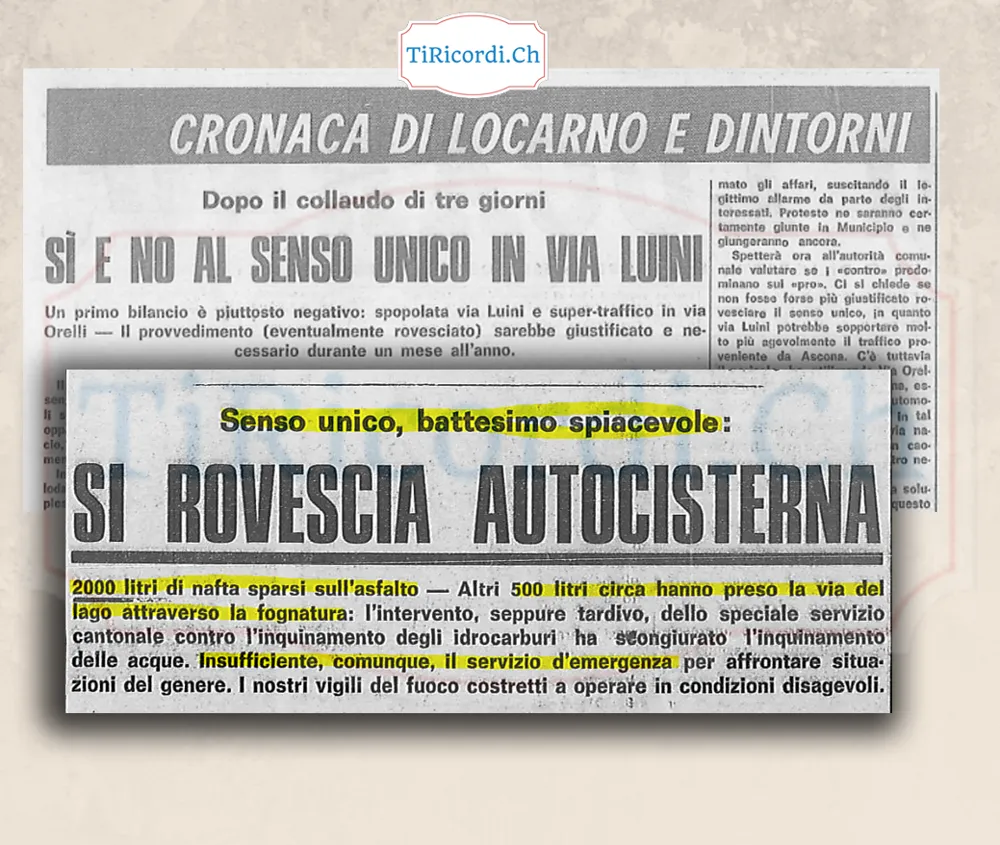 Sì e no al senso unico in via Luini: spopolata via Luini e super-traffico in via Orelli. E il battesimo del senso unico è spiacevole: si rovescia un'autocisterna con 2000 litri di nafta sull'asfalto, 1968