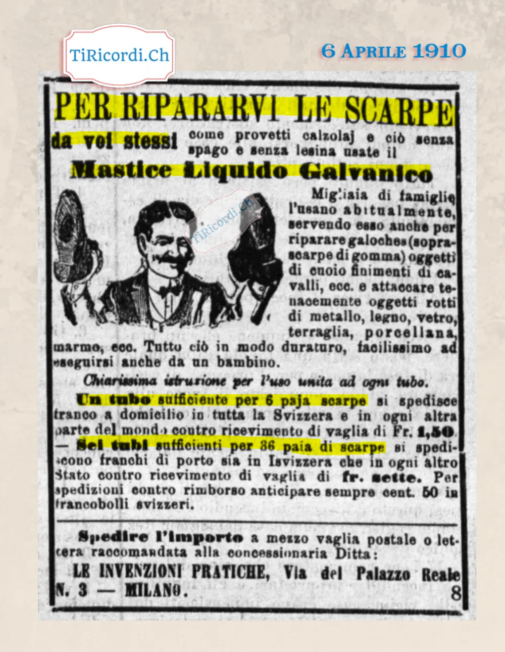 Per riparare le scarpe da voi stessi come provetti calzolai: il Mastice Liquido Galvanico, un tubo per 6 paia a 1,50, 1910
