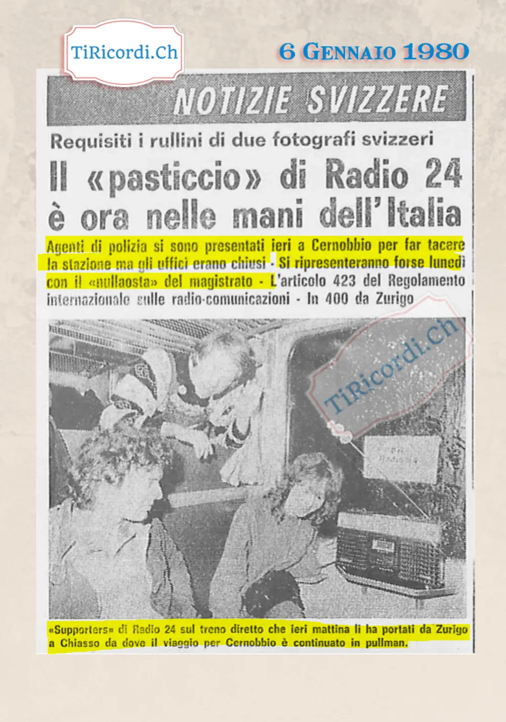 Il pasticcio di Radio 24 è ora nelle mani dell'Italia: agenti di polizia si sono presentati a Cernobbio per far tacere la stazione ma gli uffici erano chiusi, e da Zurigo sono arrivati in 400 a sostenerla, 1980