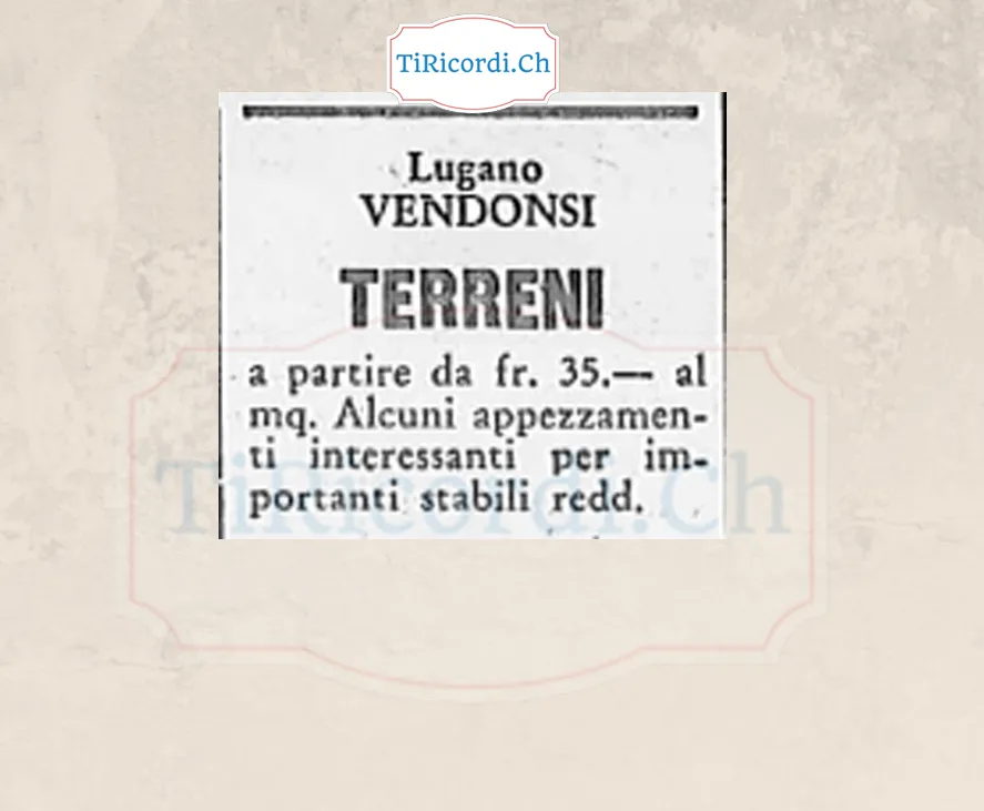 Lugano, vendonsi terreni a partire da 35 franchi al metro quadrato: alcuni appezzamenti interessanti per importanti stabili da reddito, 1958
