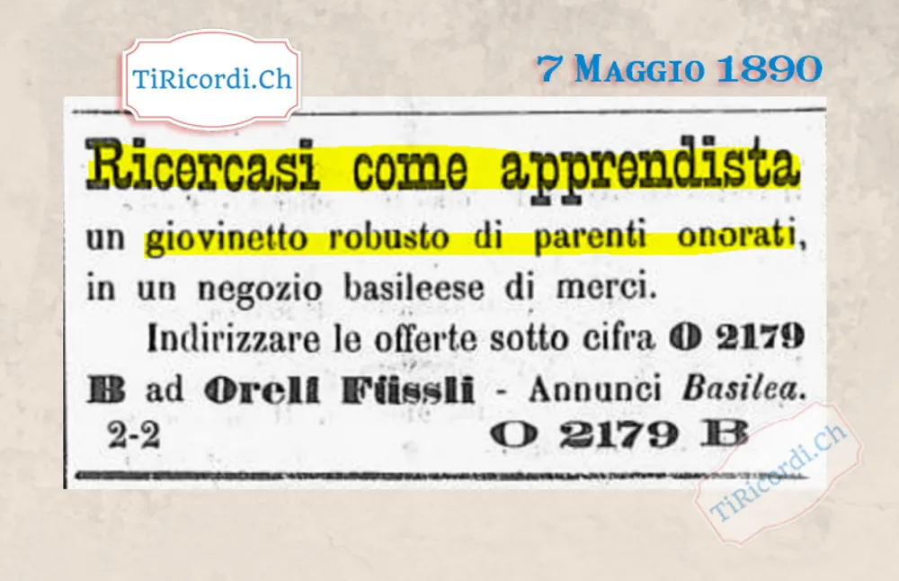 Ricercasi come apprendista un giovinetto robusto di parenti onorati, Basilea 1890