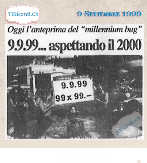 Oggi l anteprima del millennium bug: 9.9.99 aspettando il 2000, settembre 1999