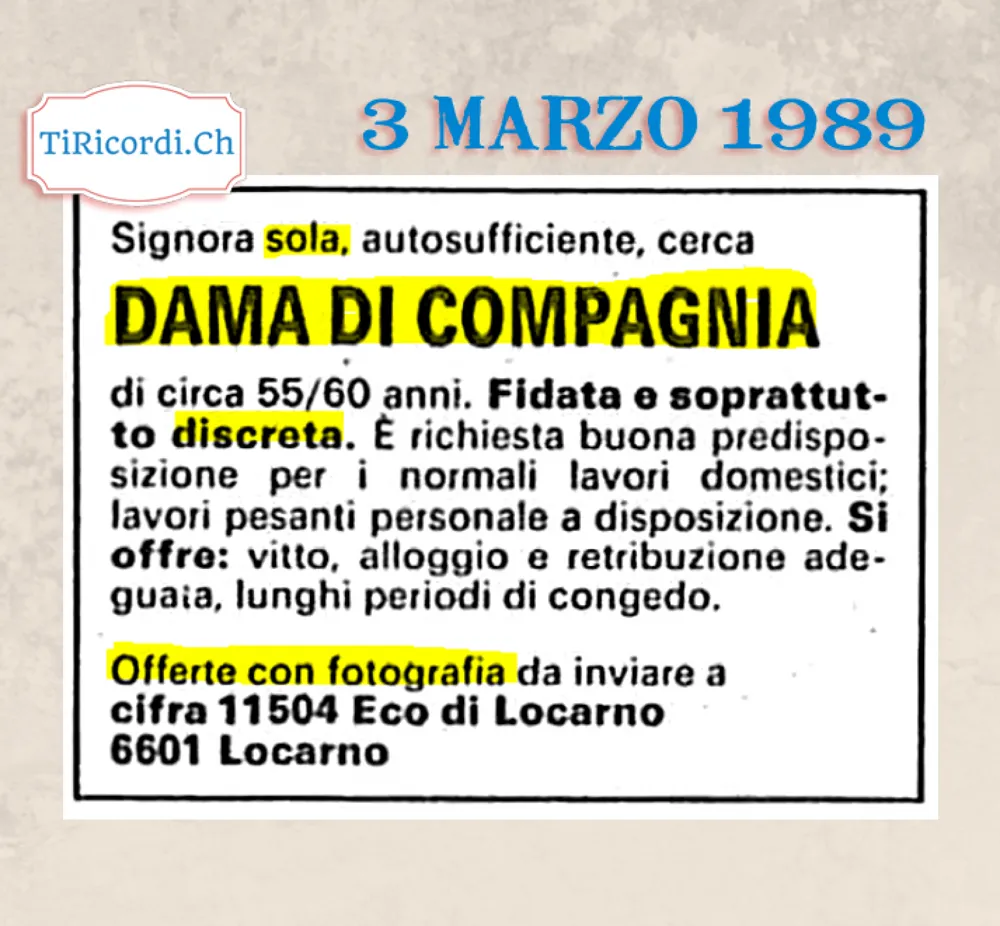 Signora sola autosufficiente cerca dama di compagnia di circa 55 o 60 anni, marzo 1989