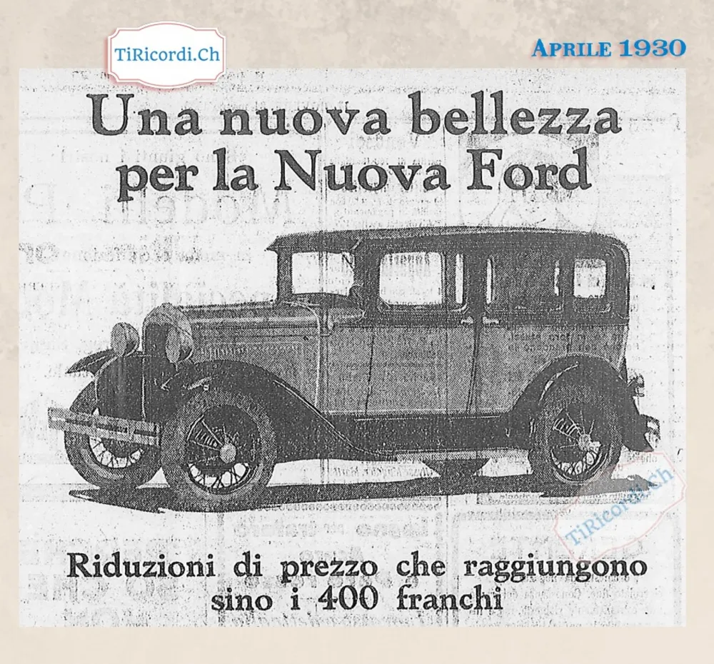 Una nuova bellezza per la nuova Ford, con riduzioni di prezzo che raggiungono sino i 400 franchi, 1930