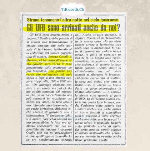 Gli UFO sono arrivati anche da noi? Strano fenomeno l'altra notte nel cielo locarnese: una grossa luce verde che volteggiava sopra il lago, vista da più persone che hanno telefonato in redazione, 1978