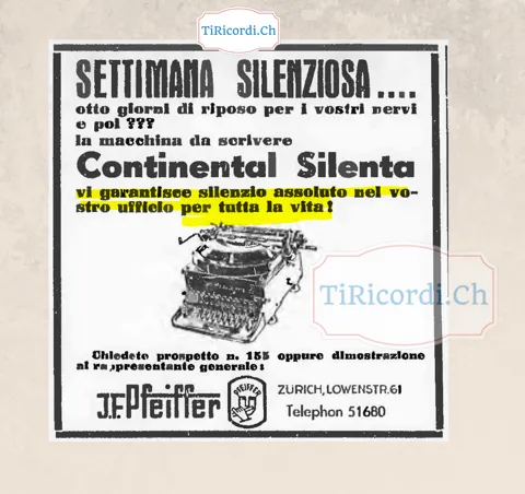Settimana silenziosa, otto giorni di riposo per i vostri nervi, e poi? La macchina da scrivere Continental Silenta vi garantisce silenzio assoluto nel vostro ufficio per tutta la vita, 1938