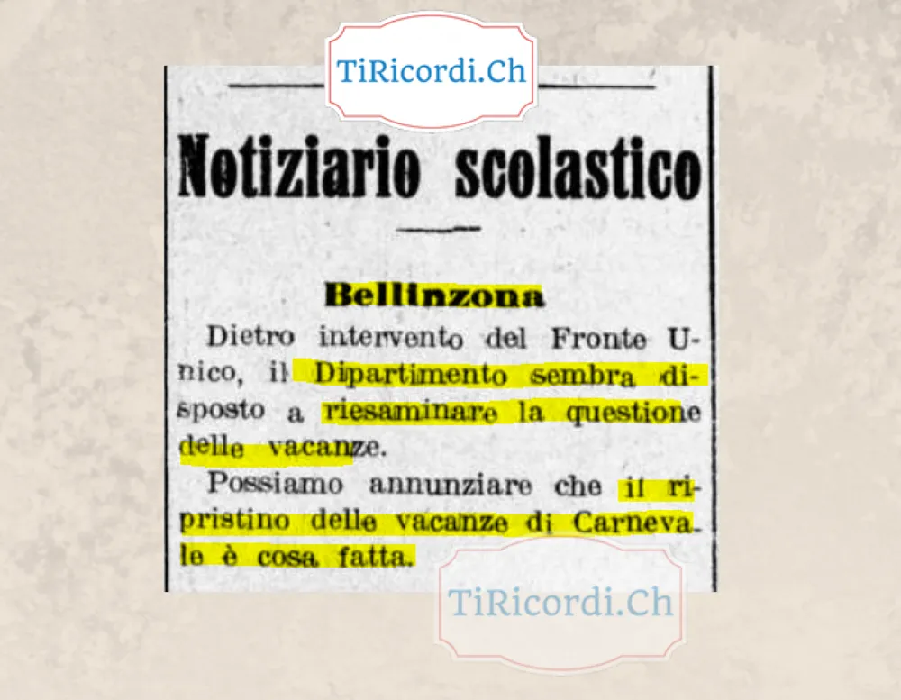 Notiziario scolastico da Bellinzona: dietro intervento del Fronte Unico il Dipartimento riesamina la questione, e il ripristino delle vacanze di Carnevale è cosa fatta, 1938