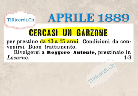 Cercasi un garzone per prestino da 13 a 15 anni, buon trattamento, 1889