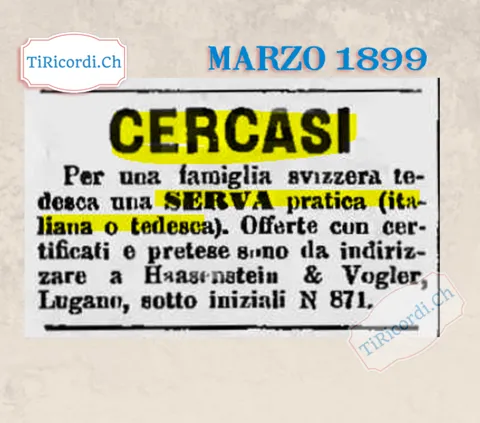 Cercasi serva pratica, italiana o tedesca, per famiglia svizzero-tedesca, 1899