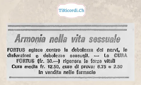 Armonia nella vita sessuale: Fortus agisce contro la debolezza dei nervi, le disfunzioni e debolezze sessuali. La cura Fortus rigenera le forze vitali, 30 franchi, 1968