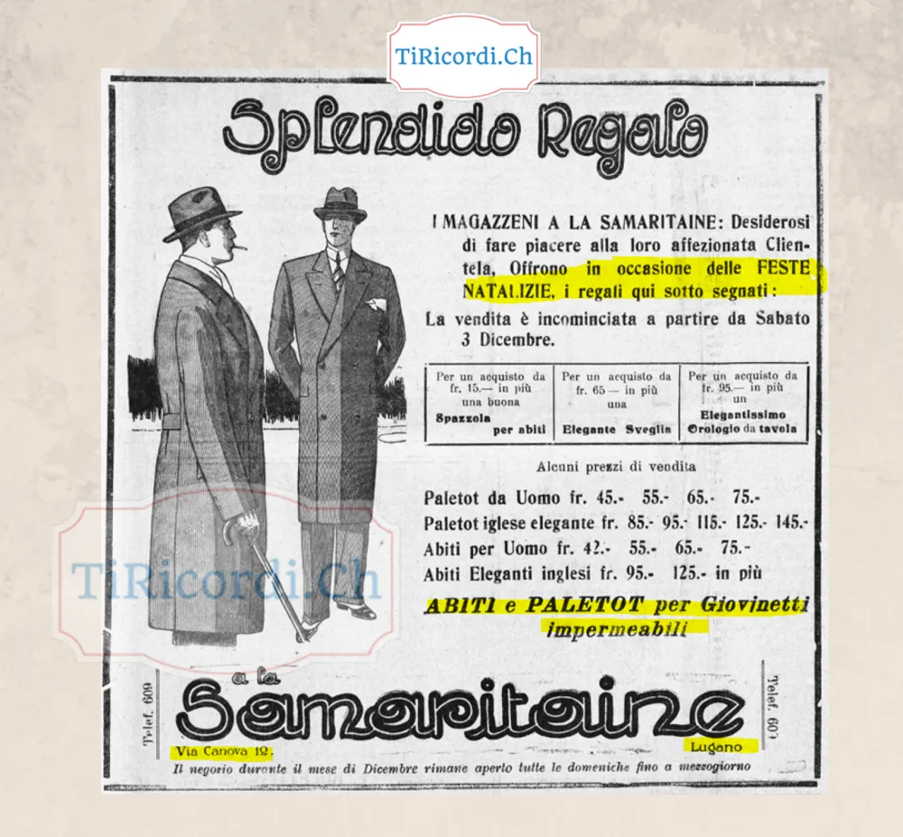 Splendido regalo alla Samaritaine di via Canova a Lugano: paletot da uomo da 45 franchi, abiti da 42, e in omaggio una spazzola, una sveglia o un orologio da tavola secondo la spesa, 1928