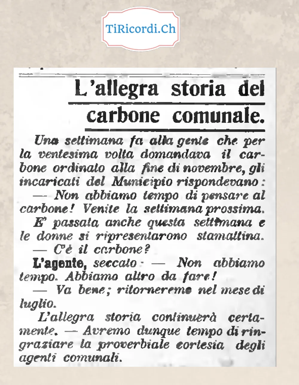 L'allegra storia del carbone comunale: ordinato a fine novembre, in febbraio gli agenti rispondono ancora non abbiamo tempo, Locarno 1918
