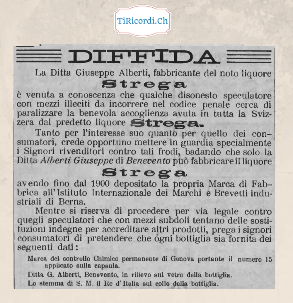 Diffida: solo la ditta Alberti di Benevento può fabbricare il liquore Strega, marca depositata a Berna dal 1900, 1907