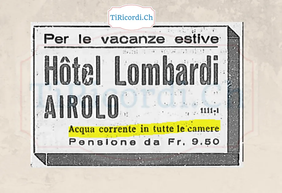 Per le vacanze estive Hôtel Lombardi Airolo: acqua corrente in tutte le camere, pensione da 9,50 franchi, 1938