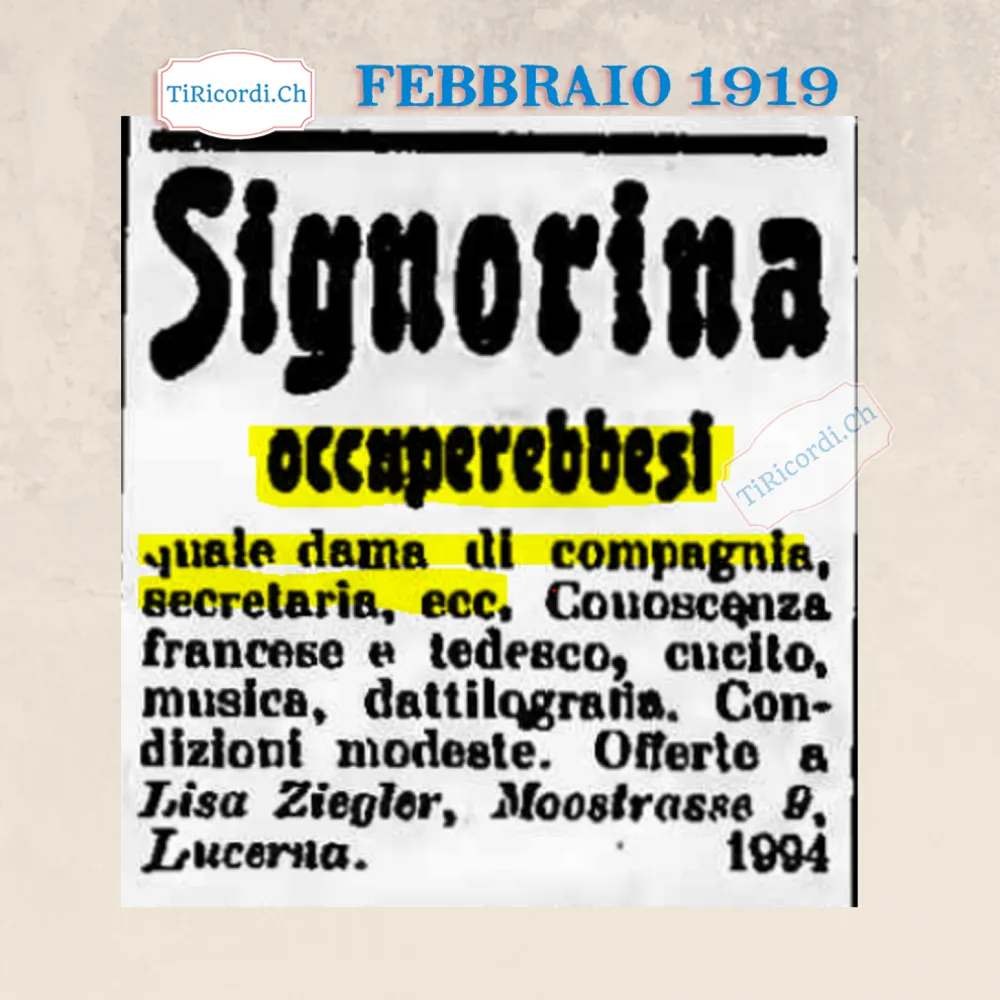 Signorina occuperebbesi quale dama di compagnia, segretaria: francese, tedesco, cucito, musica, dattilografia, condizioni modeste, 1919