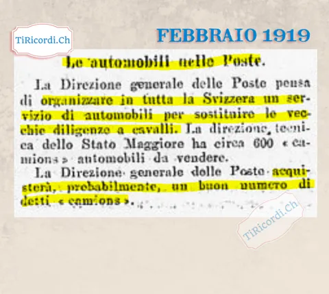 Le automobili nelle Poste: un servizio di automobili in tutta la Svizzera per sostituire le vecchie diligenze a cavalli, con i camion dell'esercito, 1919