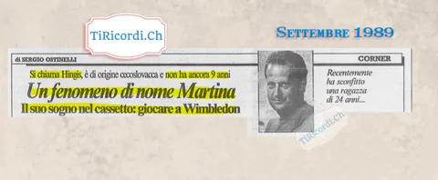 Un fenomeno di nome Martina: Hingis, di origine cecoslovacca, non ha ancora 9 anni, settembre 1989