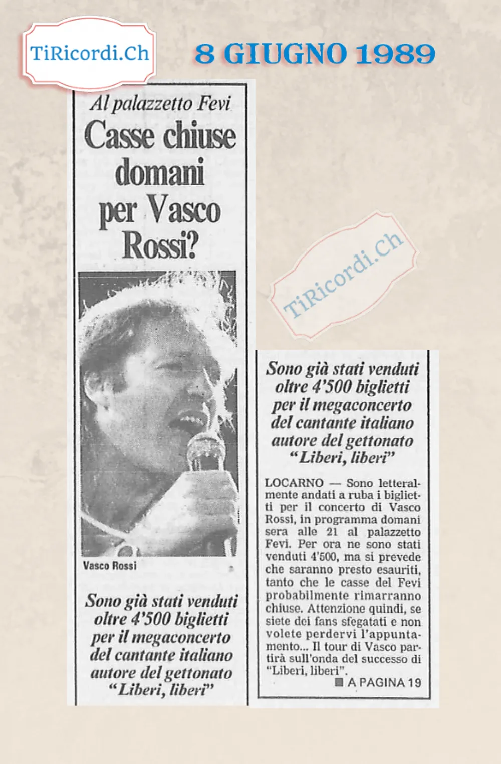 Casse chiuse domani per Vasco Rossi? Oltre 4500 biglietti venduti per il concerto al Fevi, giugno 1989
