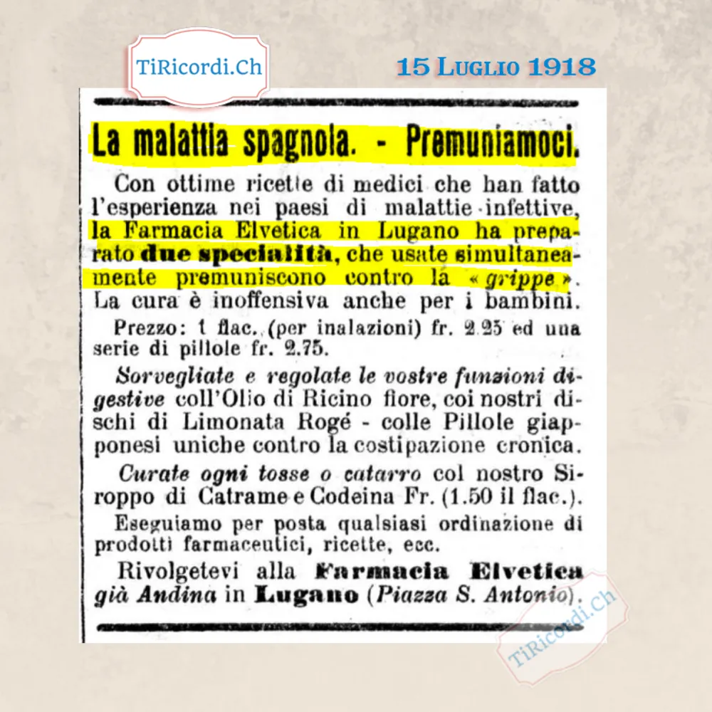 La malattia spagnola, premuniamoci: la Farmacia Elvetica di Lugano ha preparato due specialità che usate simultaneamente premuniscono contro la grippe, 1918