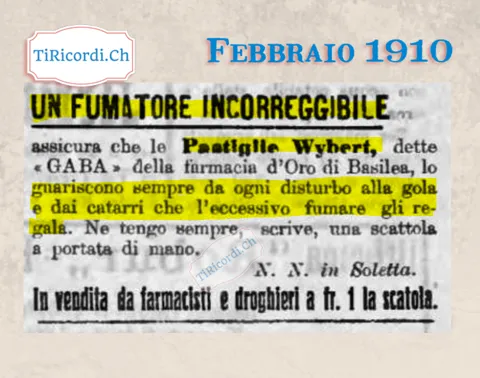 Un fumatore incorreggibile assicura che le Pastiglie Wybert Gaba lo guariscono dai catarri che l'eccessivo fumare gli regala, 1910